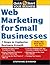 Web Marketing for Small Businesses by Stephanie Diamond