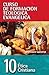 CFT 10 - Ética cristiana (Curso de formación teología evangélica) (Spanish Edition)