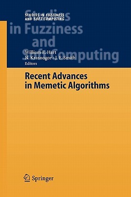 Recent Advances in Memetic Algorithms (Studies in Fuzziness and Soft Computing, 166)