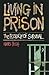 Living in Prison: The Ecolo...
