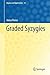 Graded Syzygies (Algebra and Applications, 14)