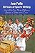 Joe Falls: 50 Years of Sports Writing (And I Still Can't Tell the Difference Between a Slider and a Curve)