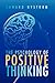 The Psychology of Positive Thinking