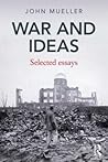 War and Ideas: Selected Essays