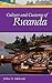 Culture and Customs of Rwanda