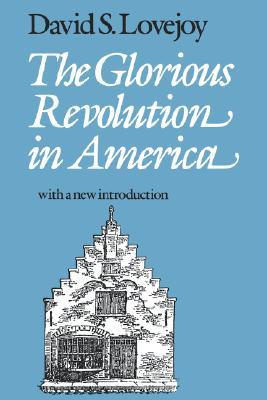The Glorious Revolution in America (Paperback)