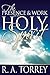 The Presence and Work of the Holy Spirit by Reuben A. Torrey
