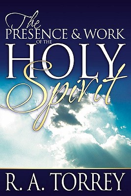The Presence and Work of the Holy Spirit