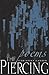The Piercing: Poems (Southern Messenger Poets)
