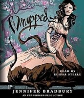 Wrapped Wrapped 1 By Jennifer Bradbury Wrapped Wrapped 1 By Jennifer Bradbury