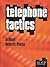 Telephone Tactics