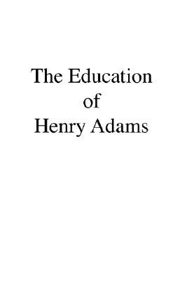 The Education of Henry Adams