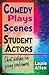 Comedy Plays and Scenes for...