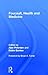 Foucault, Health and Medicine