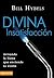 Divina insatisfacción by Bill Hybels