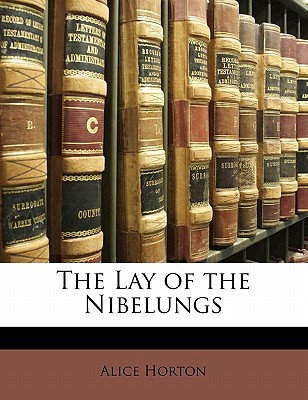 The Lay of the Nibelungs (Paperback)