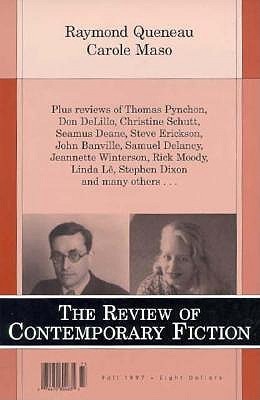 The Review of Contemporary Fiction: Fall 1997: Raymond Queneau and Carole Maso (Paperback)