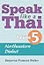 Speak Like a Thai, Vol. 5: Northeastern Dialect (English and Thai Edition)