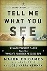 Tell Me What You See by Ed Dames