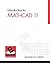 Introduction to MathCAD 11 by Ronald W. Larsen