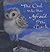The Owl Who Was Afraid of the Dark by Jill Tomlinson and Paul Howard
