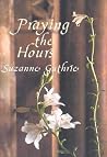 Praying the Hours (Cloister Books)