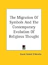 The Migration Of Symbols And The Contemporary Evolution Of Religious Thought