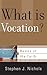 What Is Vocation? (Basics of the Faith)