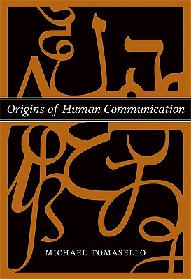 Origins of Human Communication (Hardcover)