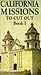 California Missions to Cut Out, Book I