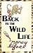 Back to the Wild Life
