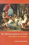 The Metamorphosis of Ovid The Metamorphosis of Ovid