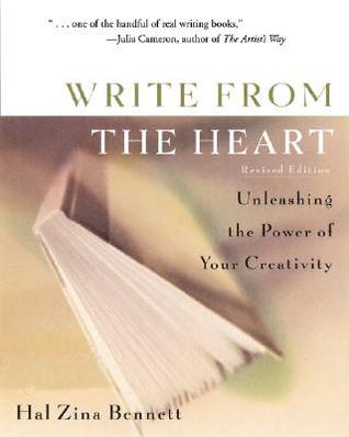 Write from the Heart: Unleashing the Power of Your Creativity (Paperback)