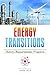 Energy Transitions: History...