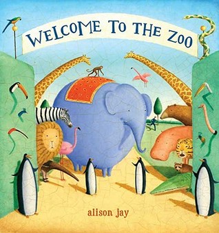 Welcome to the Zoo! (Hardcover)