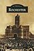 Rochester (Images of America: Indiana)