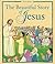 The Beautiful Story of Jesus