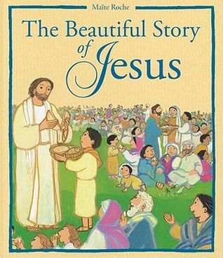 The Beautiful Story of Jesus (Hardcover)