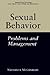 Sexual Behavior: Problems and Management (NATO Science Series B:)