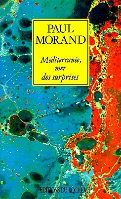 Mediterranee, Mer Des Surprises (French Edition)
