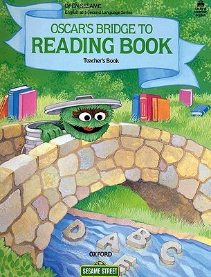 Open Sesame: Oscar's Bridge to Reading Book (Spiral-bound)