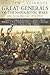 Great Generals of the Napoleonic Wars and Their Battles 1805-... by Andrew Uffindell