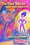The Time Trav-Lrz: Tanya Takes Room 215