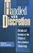 Handled with Discretion: Ethical Issues in Police Decision Making