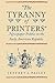 The Tyranny of Printers: Ne...
