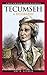 Tecumseh: A Biography