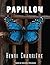 Papillon by Henri Charrière