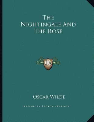 The Nightingale And The Rose