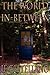 The World In-Between (The World In-between, #1)