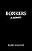 Bonkers: A Memoir